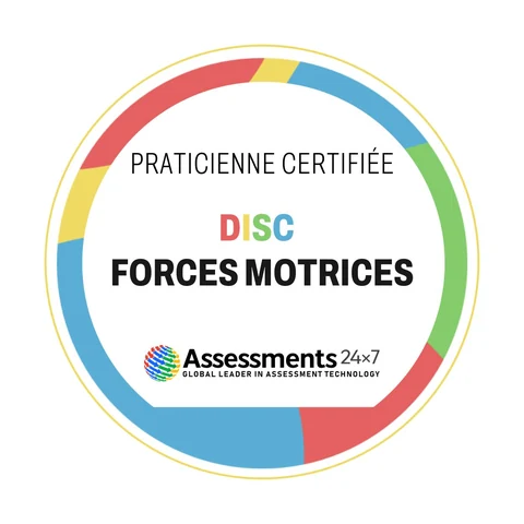 Macaron « Praticienne certifiée DISC · Forces Motrices », délivré par Assessments 24x7